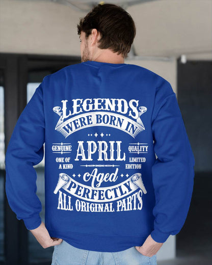 April - Legends Were Born In April Genuine Quality - Gift For Man - TLEE04 (SKU08-37-04)