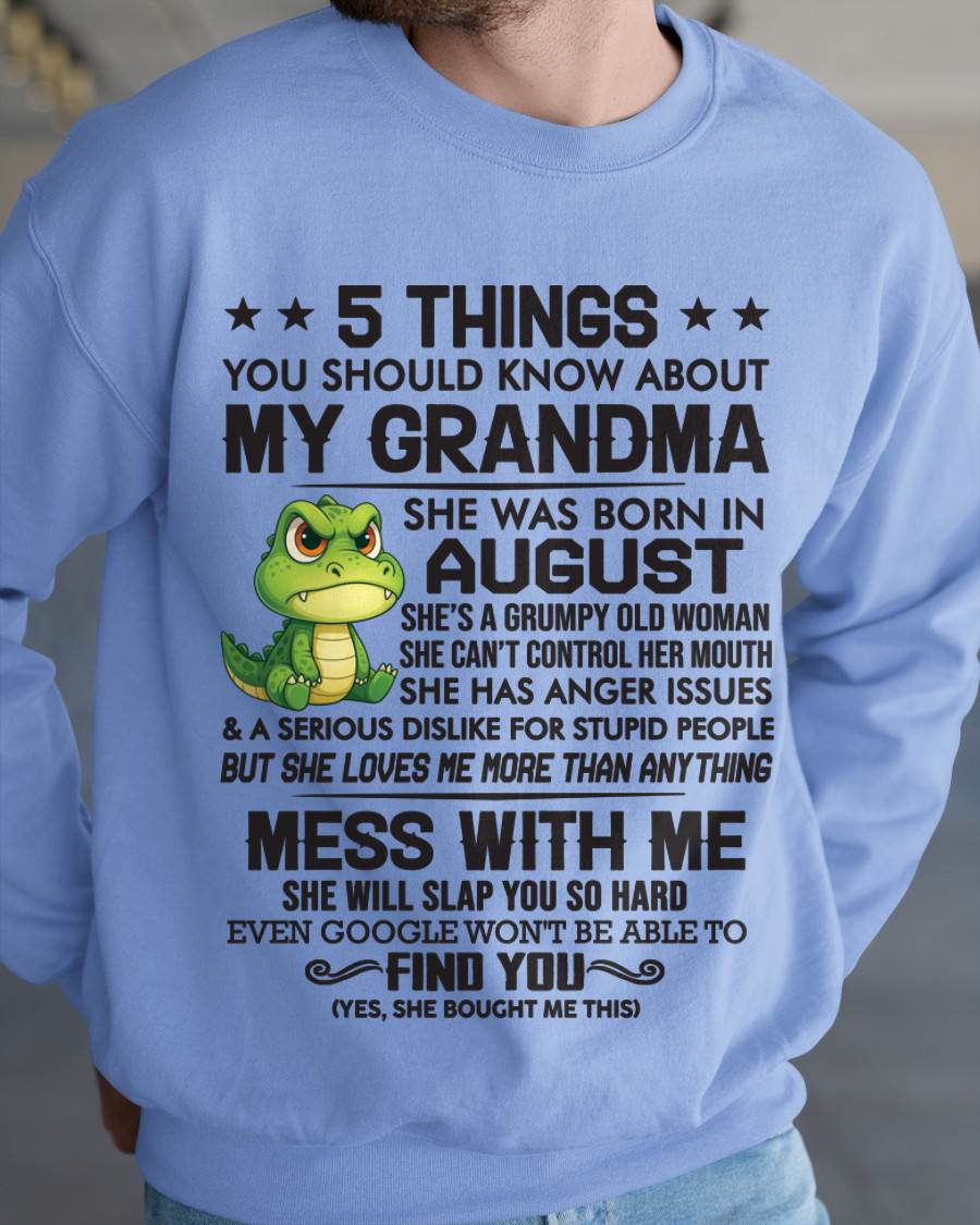 AUGUST - 5 THINGS YOU SHOULD KNOW ABOUT MY GRANDMA – AND YOU'D BETTER NOT MESS WITH ME - FROM GRANDMA - TLEE08 (SKU10-06-08)