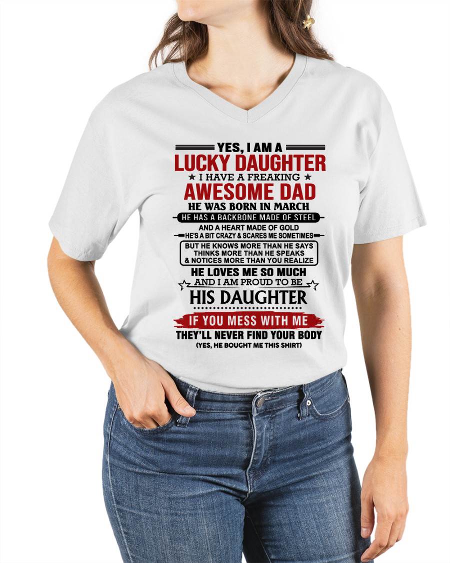 MARCH - YES, I AM A LUCKY DAUGHTER I HAVE A FREAKING AWESOME DAD - FROM DAD - TLEE03 (SKU26T-0176-03)