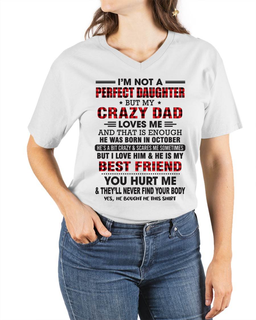 OCTOBER - I'M NOT A PERFECT DAUGHTER BUT MY CRAZY DAD - FROM DAD - TLEE10 (SKU26T-01-14-10)