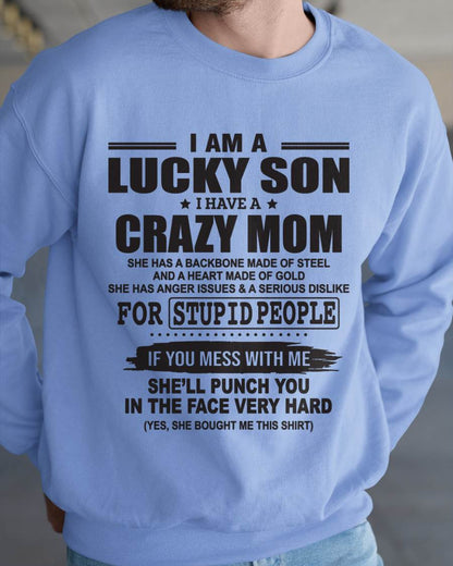 I AM A LUCKY SON I HAVE A CRAZY MOM - FROM MOM - TLEE00 (SKU10-15-00)