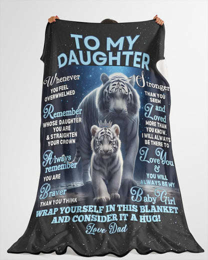 BLANKET FOR DAUGHTER - GIFT FROM DAD - COMFORT & WARMTH GIFT NTTD00 (SKU-CHAU-B04)