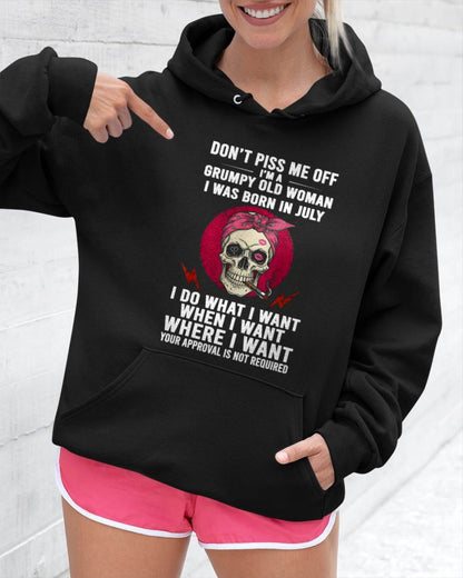 JULY - DON’T PISS ME OFF I’M A GRUMPY OLD WOMAN - FOR WOMEN - TLEE07 (SKU26T-01138-07)