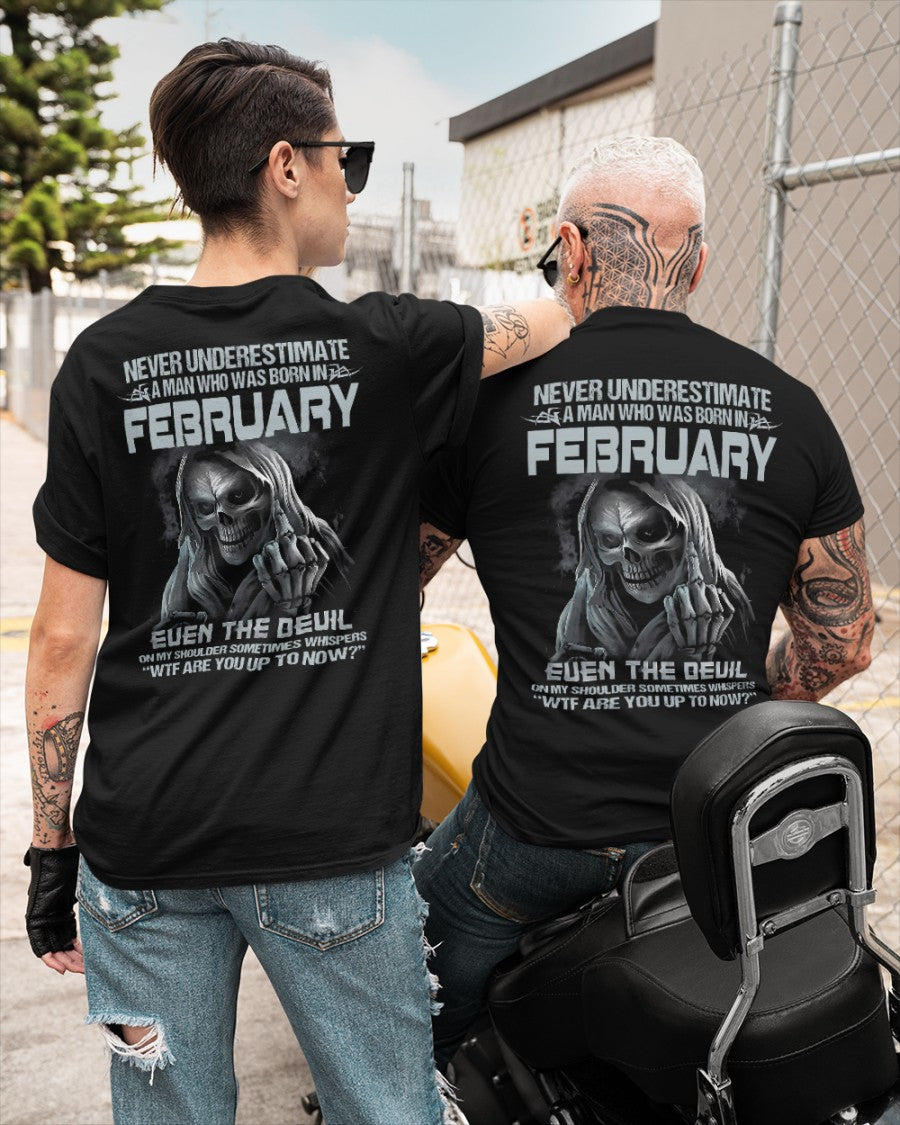 FEBRUARY - NEVER UNDERESTIUNDER A MAN - T-SHIRT FOR MAN - TLEE02 (SKU08-05-02)