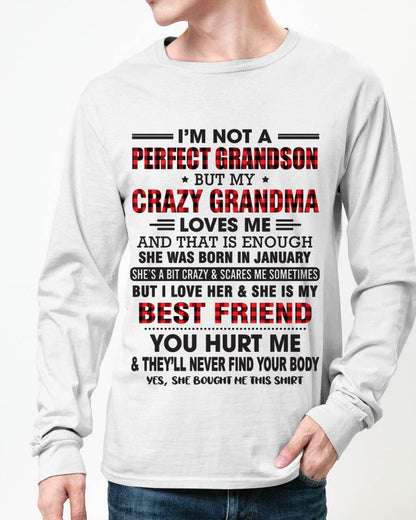 JANUARY - I’M NOT A PERFECT GRANDSON BUT MY CRAZY GRANDMA LOVES ME AND THAT IS ENOUGH - FROM GRANDMA - TLEE01 (SKU10-167-01)