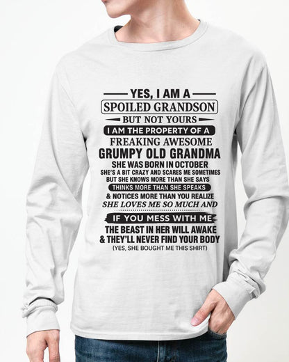 OCTOBER - YES, I AM A SPOILED GRANDSON BUT NOT YOURS I AM THE PROPERTY OF A FREAKING AWESOME GRUMPY OLD GRANDMA - FROM GRANDMA - TLEE10 (SKU10-171-10)