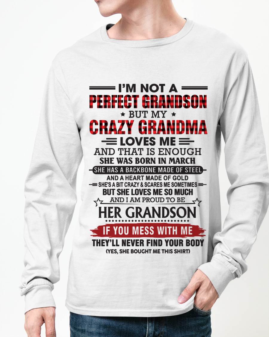 MARCH - I’M NOT PERFECT, BUT MY CRAZY GRANDMA LOVES ME - FROM GRANDMA - TLEE03 (SKU26T-01131-03)