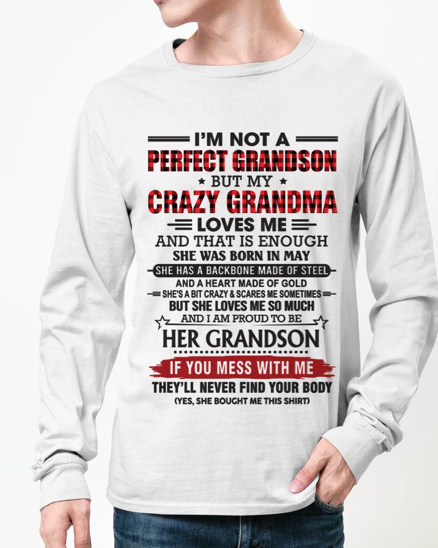 MAY - I’M NOT PERFECT, BUT MY CRAZY GRANDMA LOVES ME - FROM GRANDMA - TLEE05 (SKU26T-01131-05)