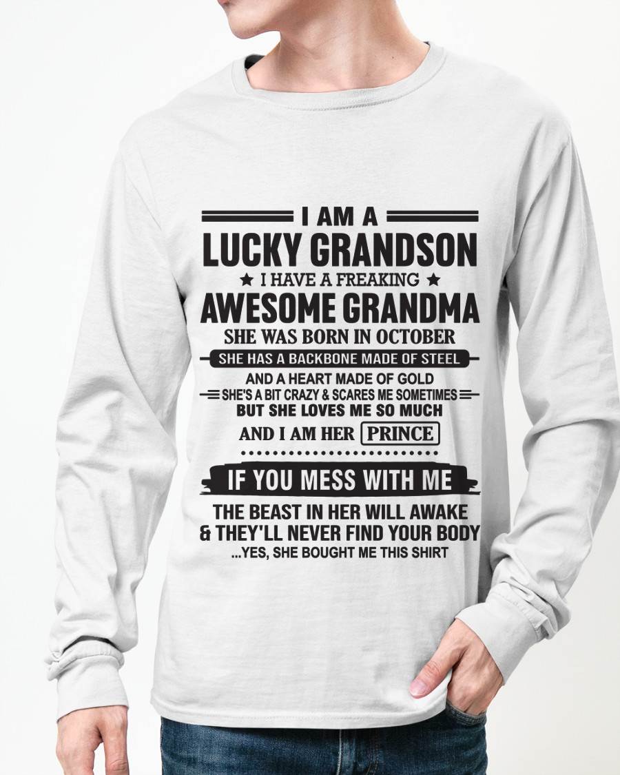 OCTOBER - I AM A LUCKY GRANDSON I HAVE A FREAKING AWESOME GRANDMA - FROM GRANDMA - TLEE10 (SKU11-29-10)