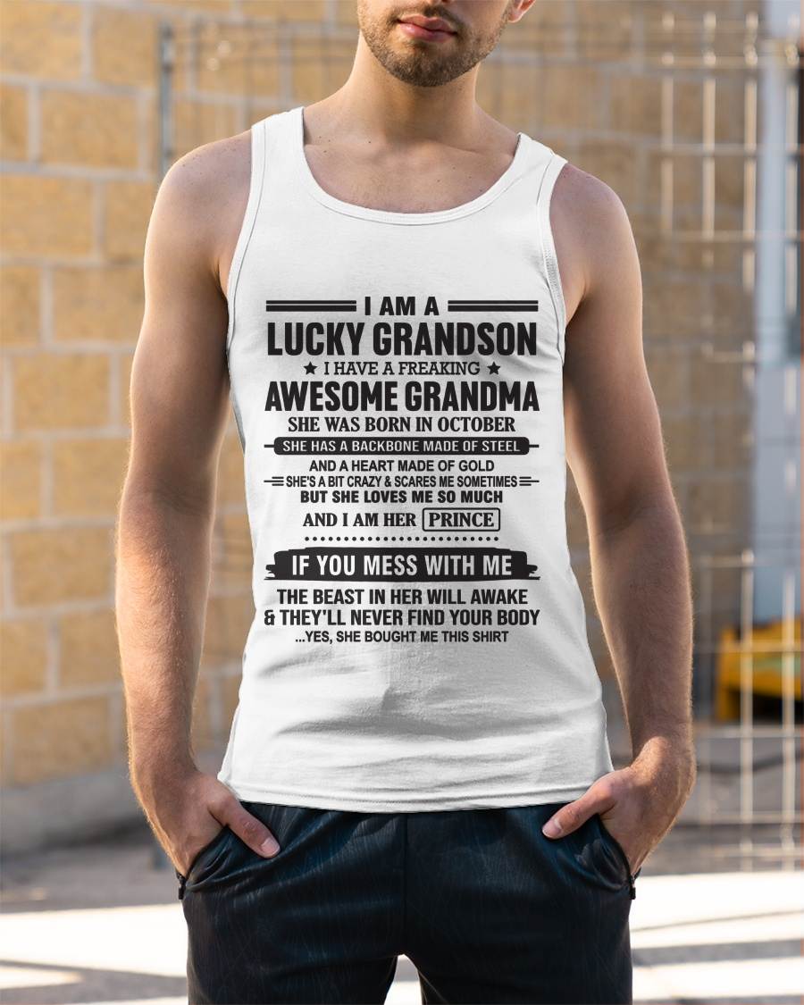 OCTOBER - I AM A LUCKY GRANDSON I HAVE A FREAKING AWESOME GRANDMA - FROM GRANDMA - TLEE10 (SKU11-29-10)