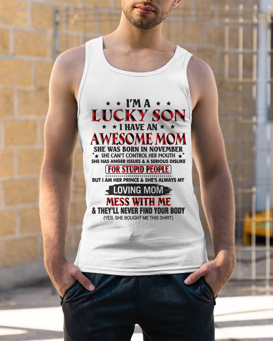 NOVEMBER - I’M A LUCKY SON I HAVE AN AWESOME MOM - FROM MOM - TLEE11 (SKU26T-01-24-11)