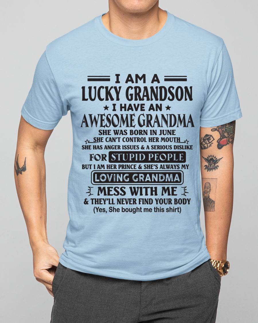 JUNE - I AM A LUCKY GRANDSON I HAVE AN AWESOME GRANDMA - FROM GRANDMA - TLEE06 (SKU12-40-06)