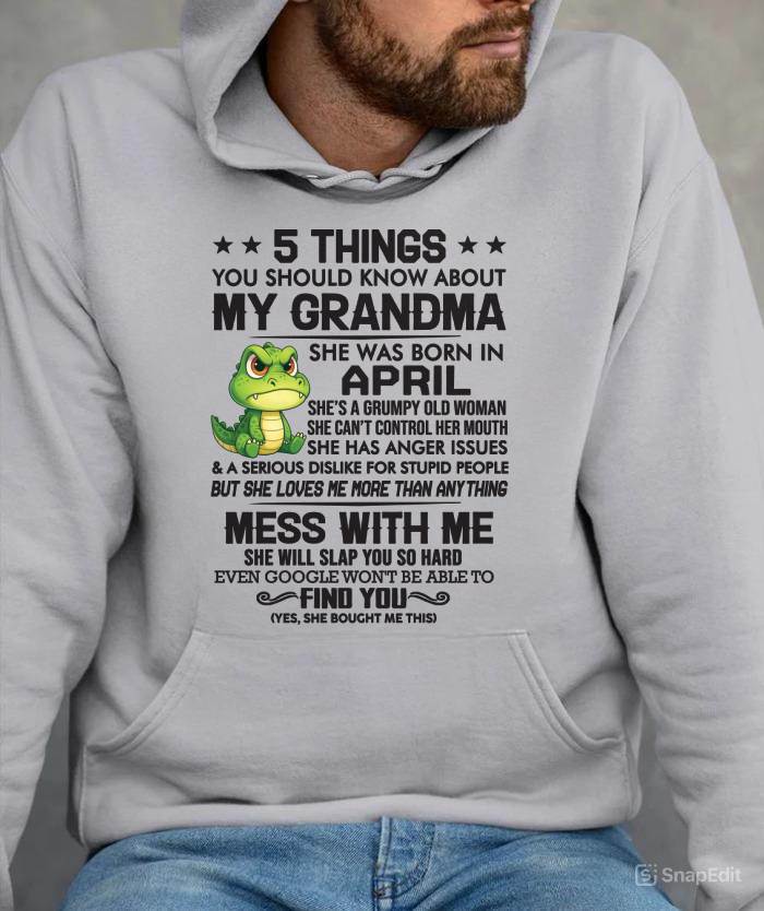 APRIL - 5 THINGS YOU SHOULD KNOW ABOUT MY GRANDMA – AND YOU'D BETTER NOT MESS WITH ME - FROM GRANDMA - TLEE04 (SKU10-06-04)