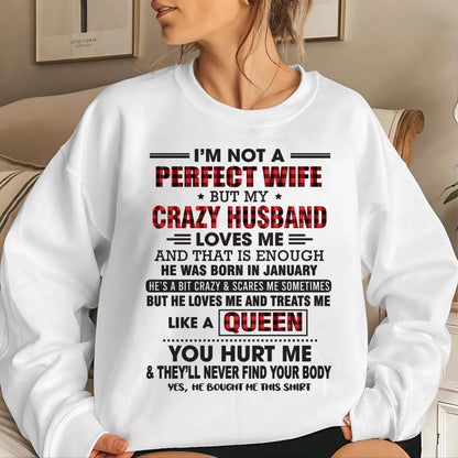 JANUARY - I’M NOT A PERFECT WIFE  BUT MY CRAZY HUSBAND LOVES ME  AND THAT IS ENOUGH - FROM HUSBAND - TLEE01 (SKU26T-0188-01)