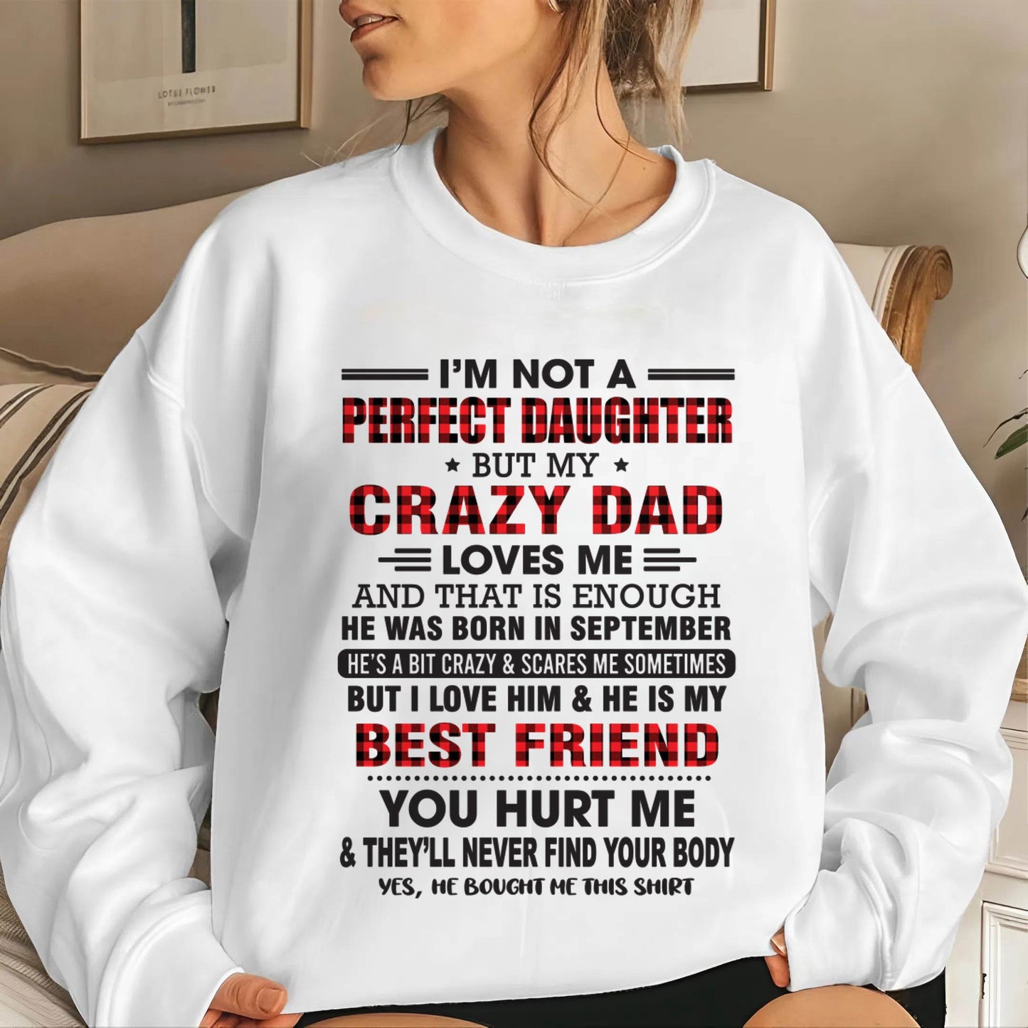 SEPTEMBER - I'M NOT A PERFECT DAUGHTER BUT MY CRAZY DAD - FROM DAD - TLEE09 (SKU26T-01-14-09)