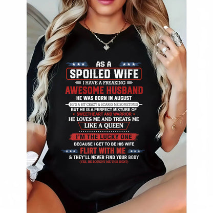 AUGUST - AS A SPOILED WIFE  I HAVE A FREAKING AWESOME HUSBAND - FROM HUSBAND - TLEE08 (SKU12-290-08)