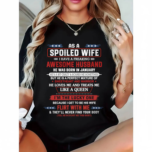 JANUARY - AS A SPOILED WIFE  I HAVE A FREAKING AWESOME HUSBAND - FROM HUSBAND - TLEE01 (SKU12-290-01)