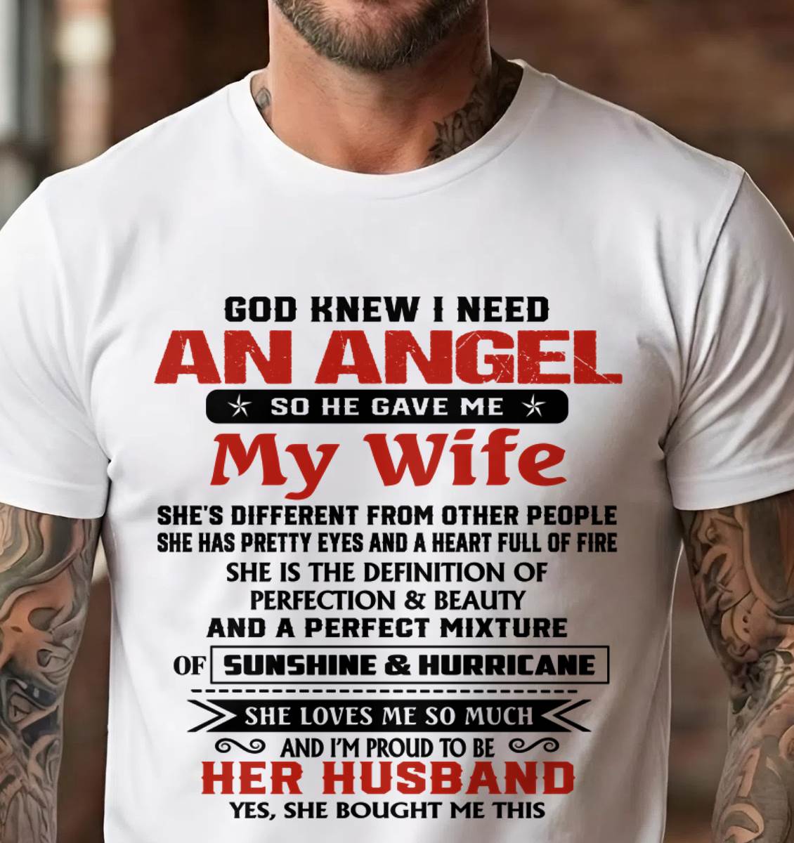 GOD KNEW I NEEDED AN ANGEL SO HE GAVE ME MY WIFE - FROM WIFE - TLEE00 (SKU26T-01-54-00)