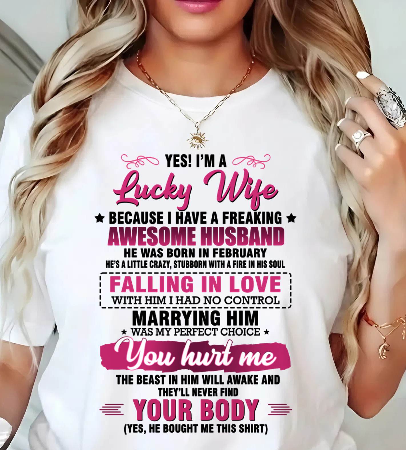 FEBRUARY - YES! I’M A LUCKY WIFE BECAUSE I HAVE A FREAKING AWESOME HUSBAND - FROM HUSBAND - TLEE02 (SKU26T-01-08-02)