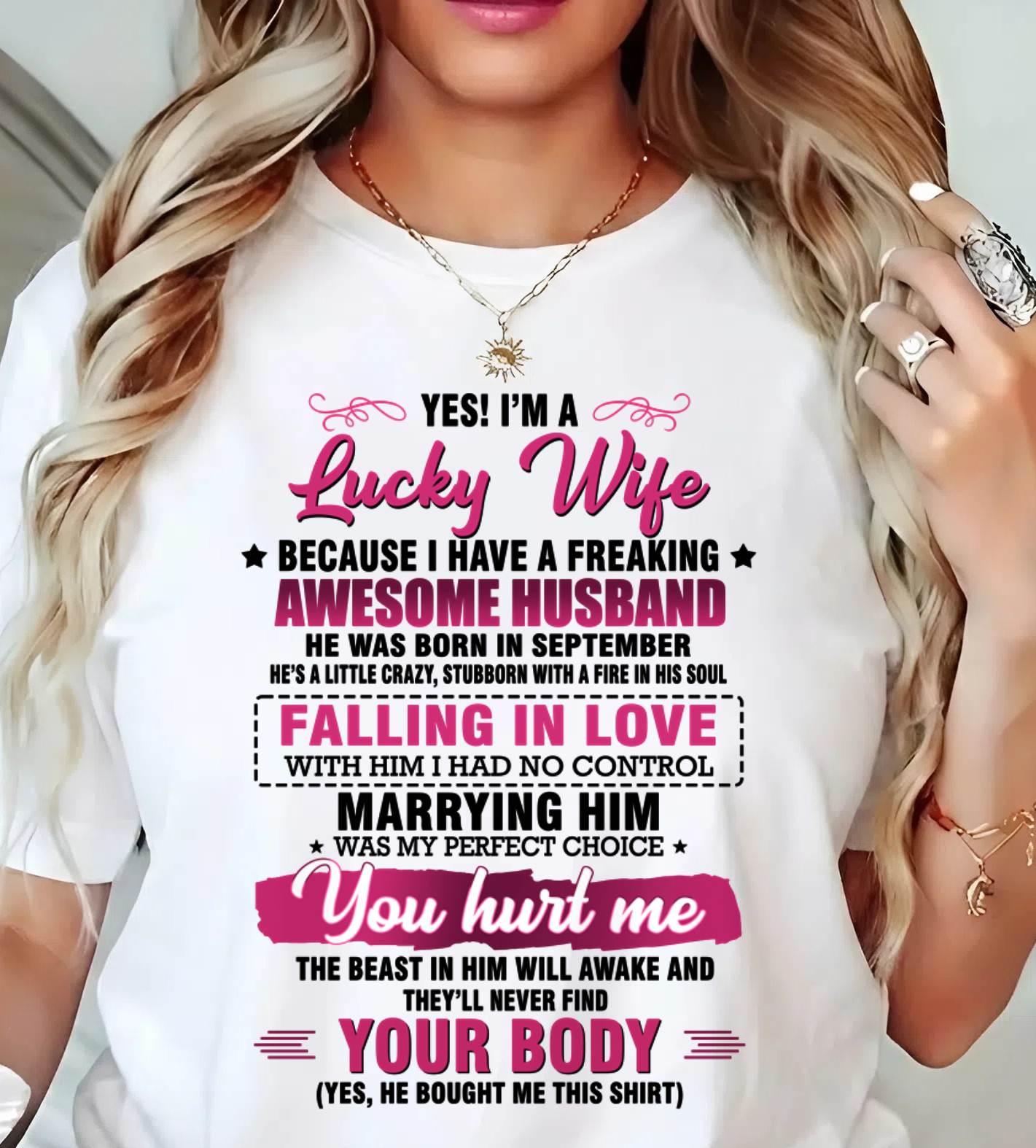 SEPTEMBER - YES! I’M A LUCKY WIFE BECAUSE I HAVE A FREAKING AWESOME HUSBAND - FROM HUSBAND - TLEE09 (SKU26T-01-08-09)