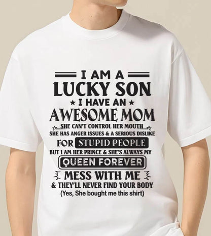 I AM A LUCKY SON I HAVE AN AWESOME MOM - FROM MOM - TLEE00 (SKU11-37-00)