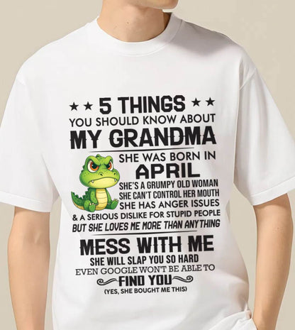 APRIL - 5 THINGS YOU SHOULD KNOW ABOUT MY GRANDMA – AND YOU'D BETTER NOT MESS WITH ME - FROM GRANDMA - TLEE04 (SKU10-06-04)