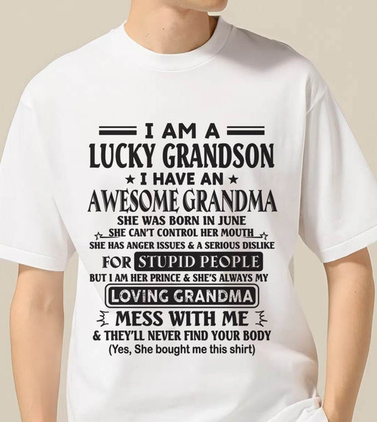JUNE - I AM A LUCKY GRANDSON I HAVE AN AWESOME GRANDMA - FROM GRANDMA - TLEE06 (SKU12-40-06)