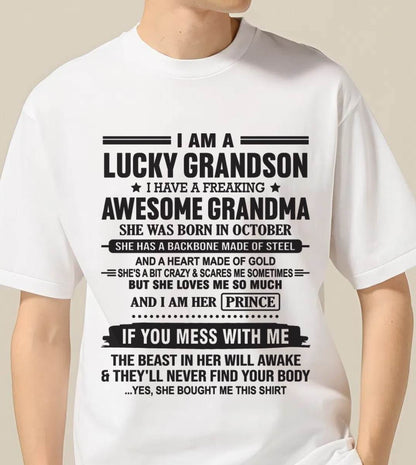 OCTOBER - I AM A LUCKY GRANDSON I HAVE A FREAKING AWESOME GRANDMA - FROM GRANDMA - TLEE10 (SKU11-29-10)