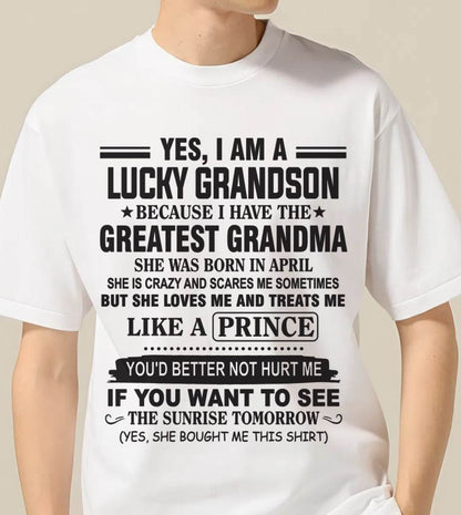 APRIL - YES, I AM A LUCKY GRANDSON BECAUSE I HAVE THE GREATEST GRANDMA - FROM GRANDMA - TLEE04 (SKU10-84-04)