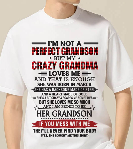 MARCH - I’M NOT PERFECT, BUT MY CRAZY GRANDMA LOVES ME - FROM GRANDMA - TLEE03 (SKU26T-01131-03)