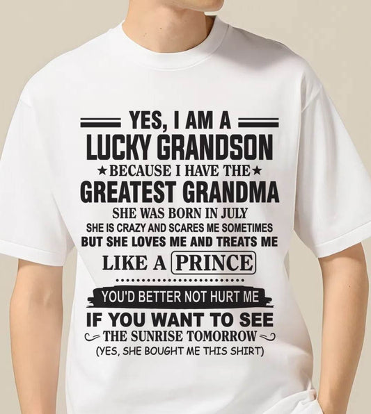 JULY - YES, I AM A LUCKY GRANDSON BECAUSE I HAVE THE GREATEST GRANDMA - FROM GRANDMA - TLEE07 (SKU10-84-07)