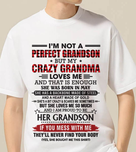 MAY - I’M NOT PERFECT, BUT MY CRAZY GRANDMA LOVES ME - FROM GRANDMA - TLEE05 (SKU26T-01131-05)