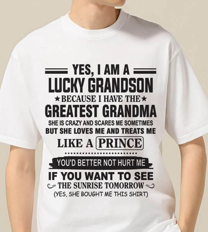 YES, I AM A LUCKY GRANDSON BECAUSE I HAVE THE GREATEST GRANDMA - FROM GRANDMA - TLEE00 (SKU10-84-00)