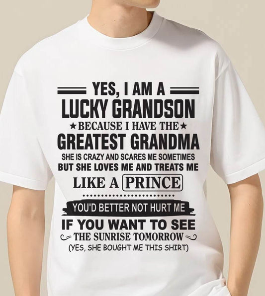 YES, I AM A LUCKY GRANDSON BECAUSE I HAVE THE GREATEST GRANDMA - FROM GRANDMA - TLEE00 (SKU10-84-00)