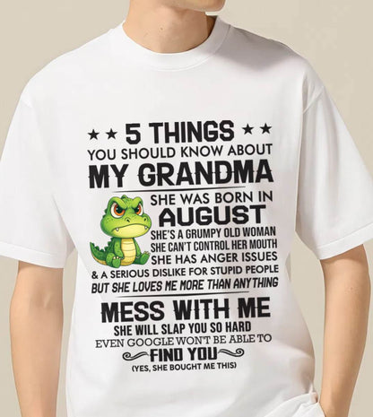 AUGUST - 5 THINGS YOU SHOULD KNOW ABOUT MY GRANDMA – AND YOU'D BETTER NOT MESS WITH ME - FROM GRANDMA - TLEE08 (SKU10-06-08)