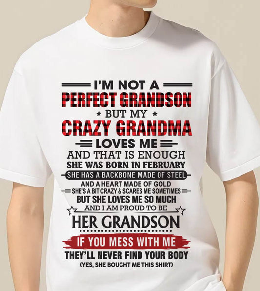FEBRUARY - I’M NOT PERFECT, BUT MY CRAZY GRANDMA LOVES ME - FROM GRANDMA - TLEE02 (SKU26T-01131-02)