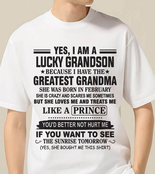 FEBRUARY - YES, I AM A LUCKY GRANDSON BECAUSE I HAVE THE GREATEST GRANDMA - FROM GRANDMA - TLEE02 (SKU10-84-02)
