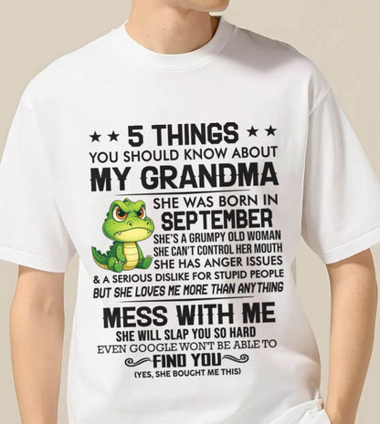 SEPTEMBER - 5 THINGS YOU SHOULD KNOW ABOUT MY GRANDMA – AND YOU'D BETTER NOT MESS WITH ME - FROM GRANDMA - TLEE09 (SKU10-06-09)