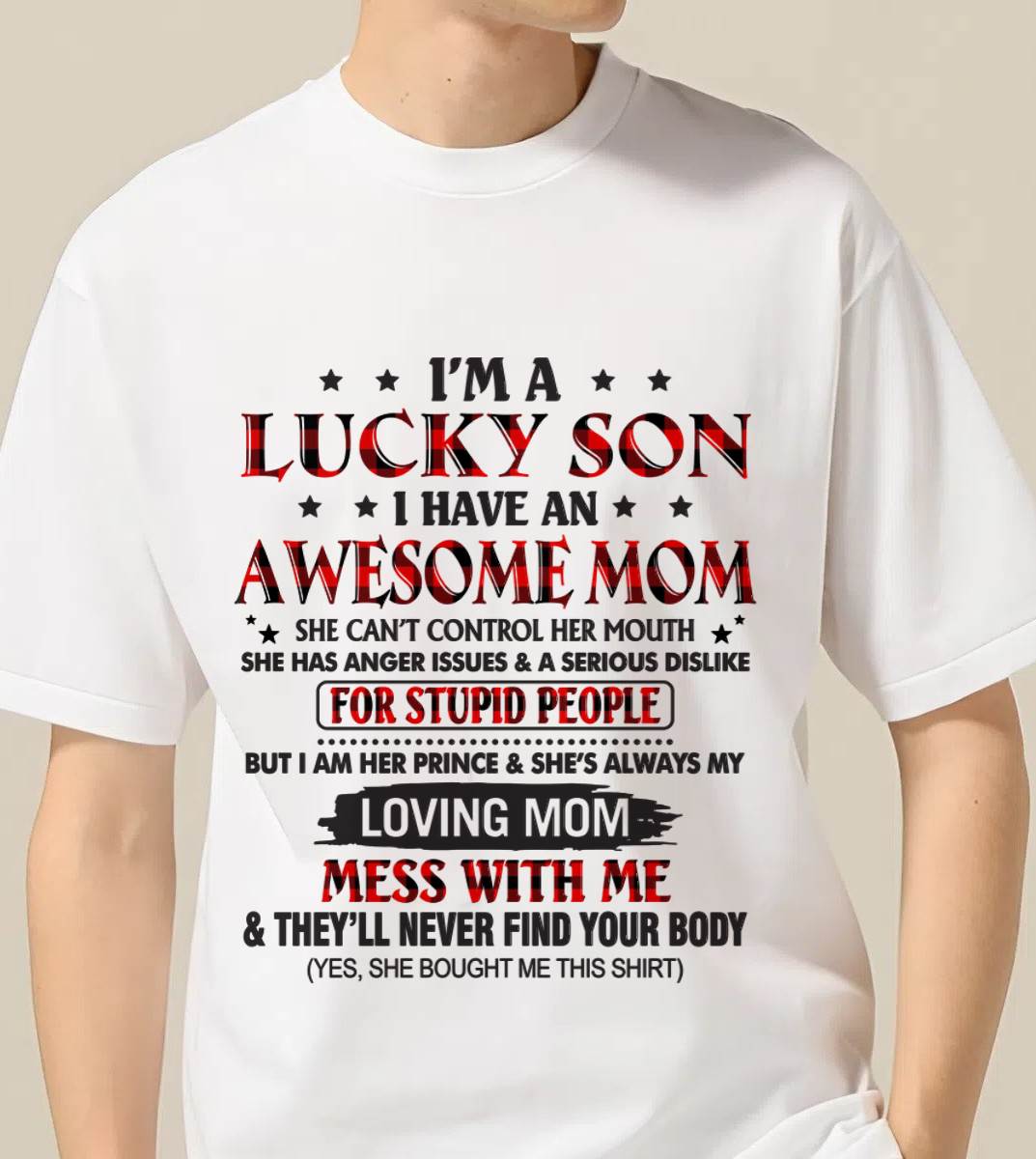 I’M A LUCKY SON I HAVE AN AWESOME MOM - FROM MOM - TLEE00 (SKU26T-01-24-00)