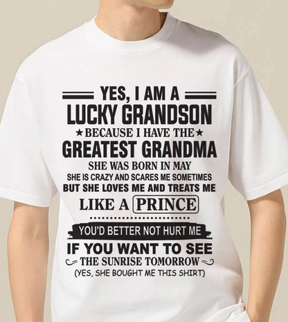 MAY - YES, I AM A LUCKY GRANDSON BECAUSE I HAVE THE GREATEST GRANDMA - FROM GRANDMA - TLEE05 (SKU10-84-05)