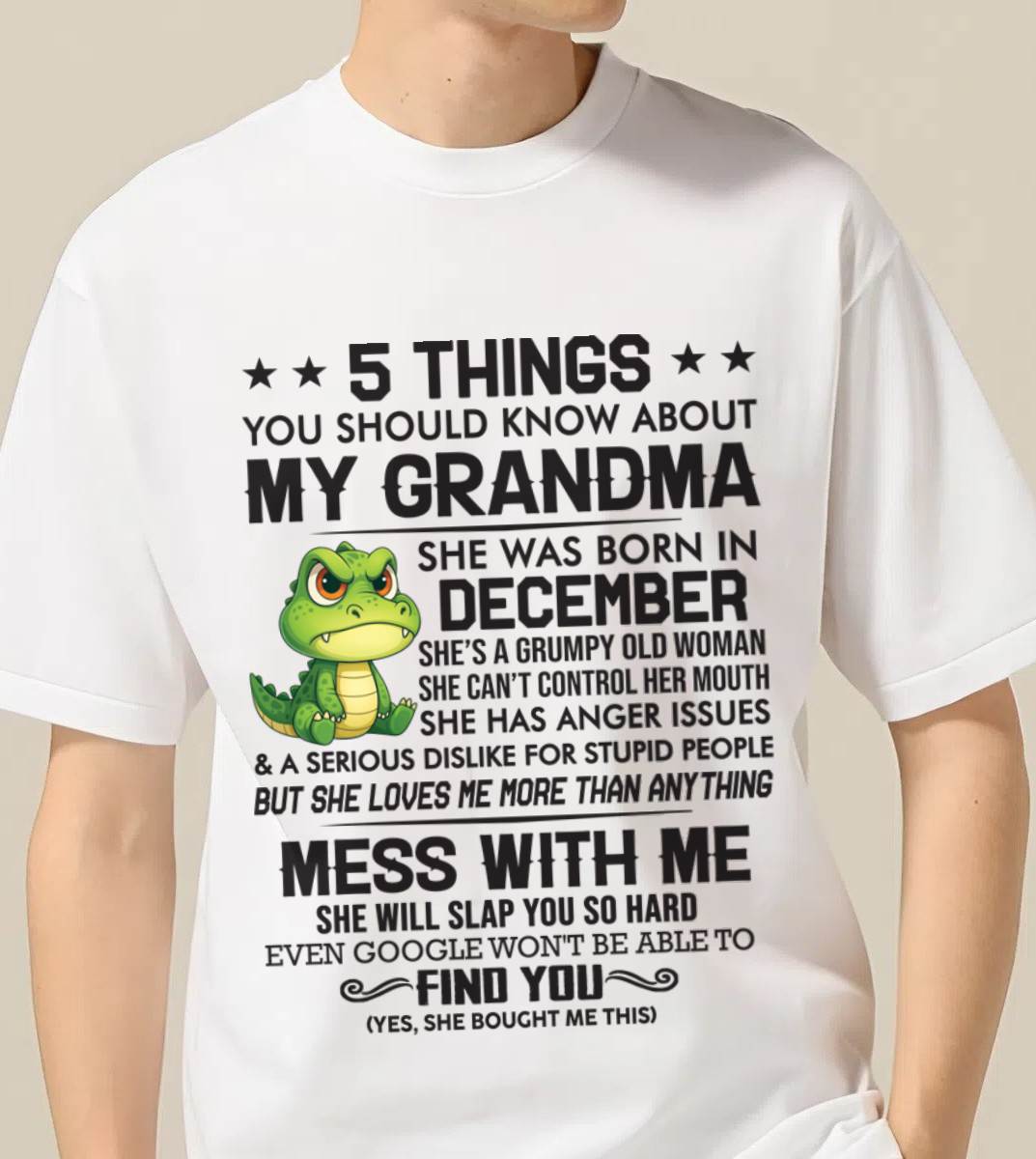 DECEMBER - 5 THINGS YOU SHOULD KNOW ABOUT MY GRANDMA – AND YOU'D BETTER NOT MESS WITH ME - FROM GRANDMA - TLEE12 (SKU10-06-12)