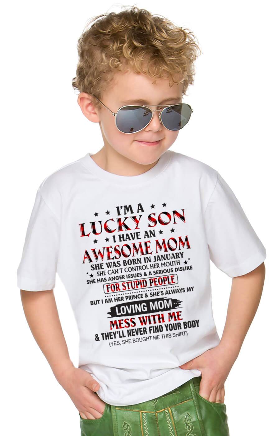 JANUARY - I’M A LUCKY SON I HAVE AN AWESOME MOM - FROM MOM - TLEE01 (SKU26T-01-24-01)