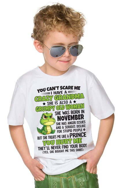 NOVEMBER - YOU CAN’T SCARE ME I HAVE A CRAZY GRANDMA SHE IS ALSO A GRUMPY OLD WOMAN - FROM GRANDMA - TLEE11 (SKU09-85-11)