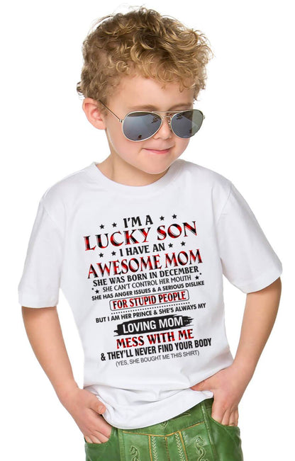 DECEMBER - I’M A LUCKY SON I HAVE AN AWESOME MOM - FROM MOM - TLEE12 (SKU26T-01-24-12)