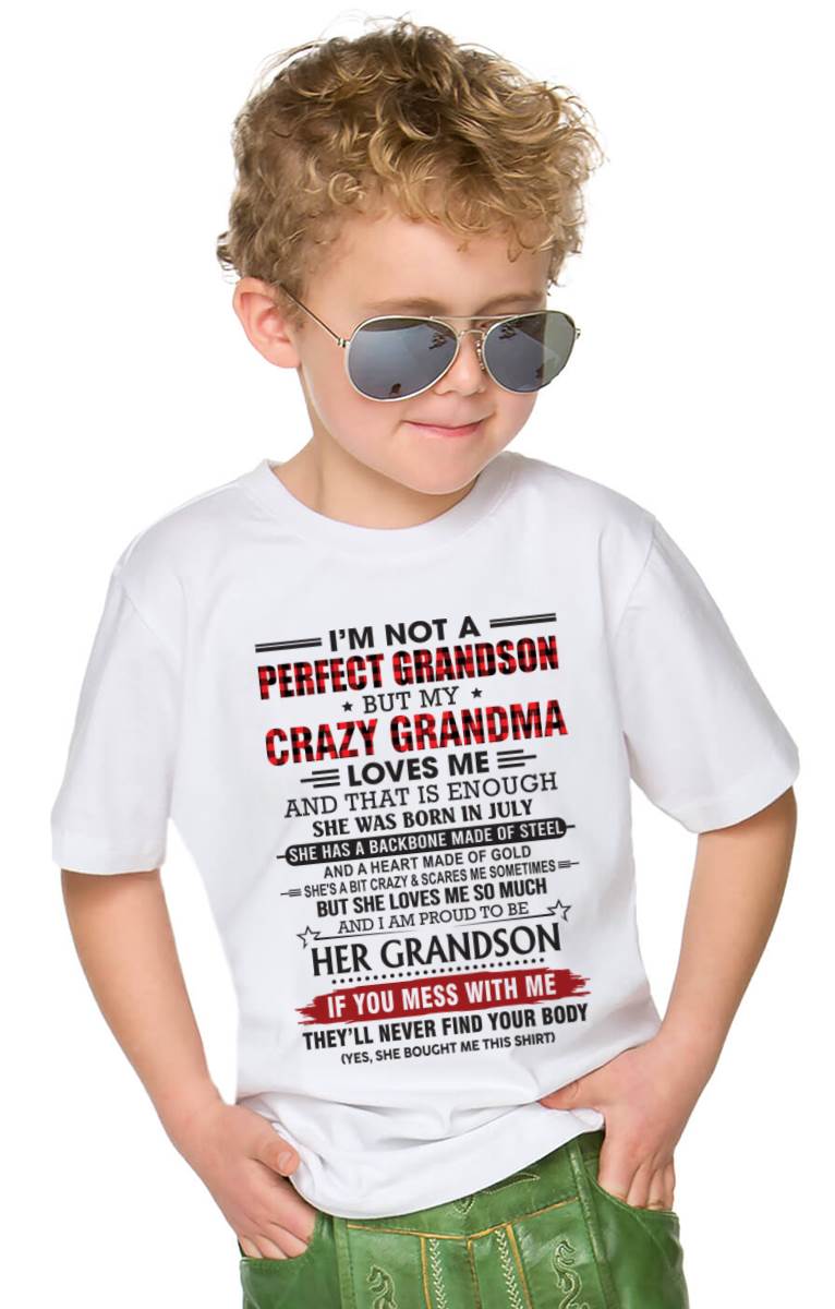 JULY - I’M NOT PERFECT, BUT MY CRAZY GRANDMA LOVES ME - FROM GRANDMA - TLEE07 (SKU26T-01131-07)
