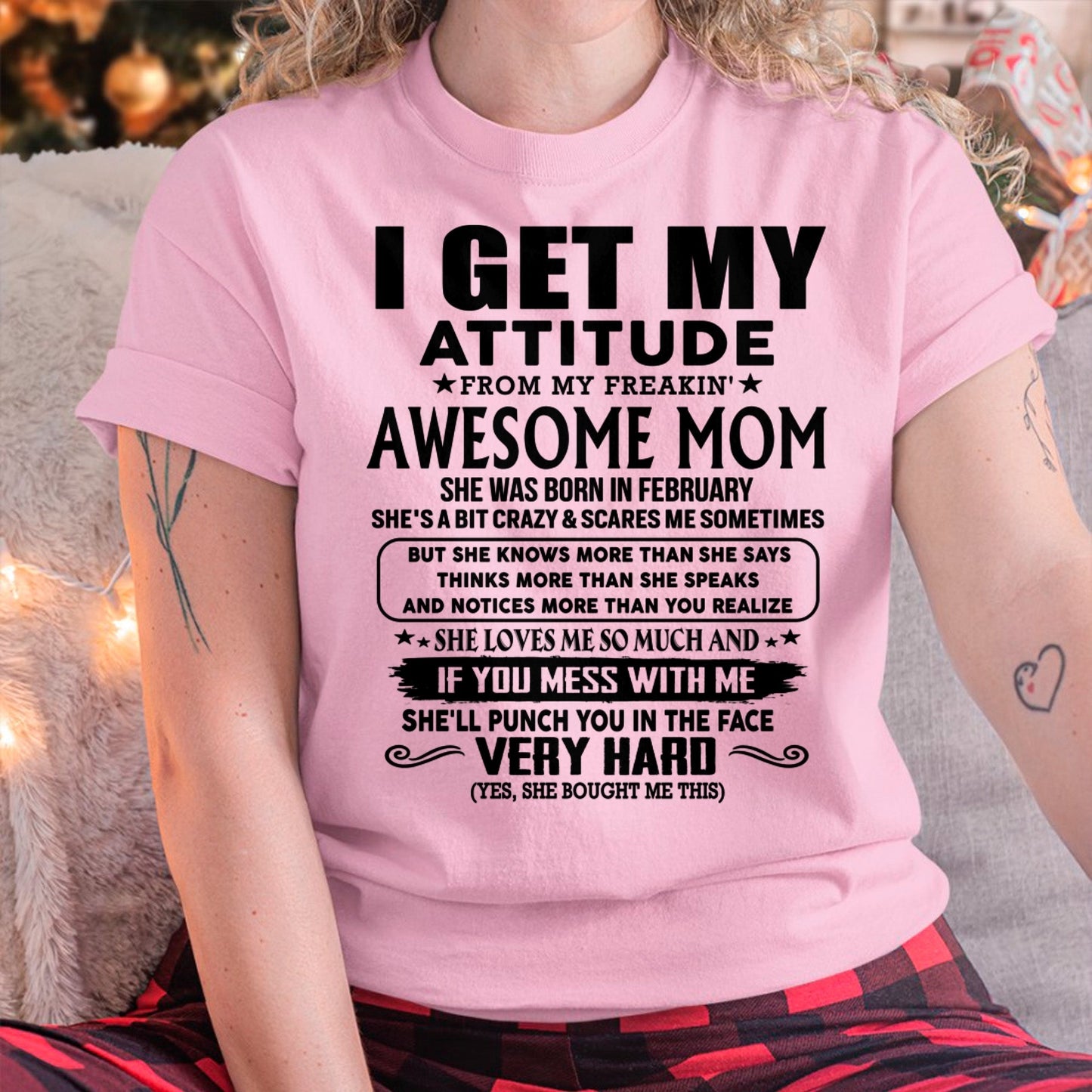 Thanks Mom - I GET MY ATTITUDE FROM MY FREAKIN' AWESOME MOM - Gift for Son and Daughter From Mom - TLEE02 (SKU-TMD-CU-02)