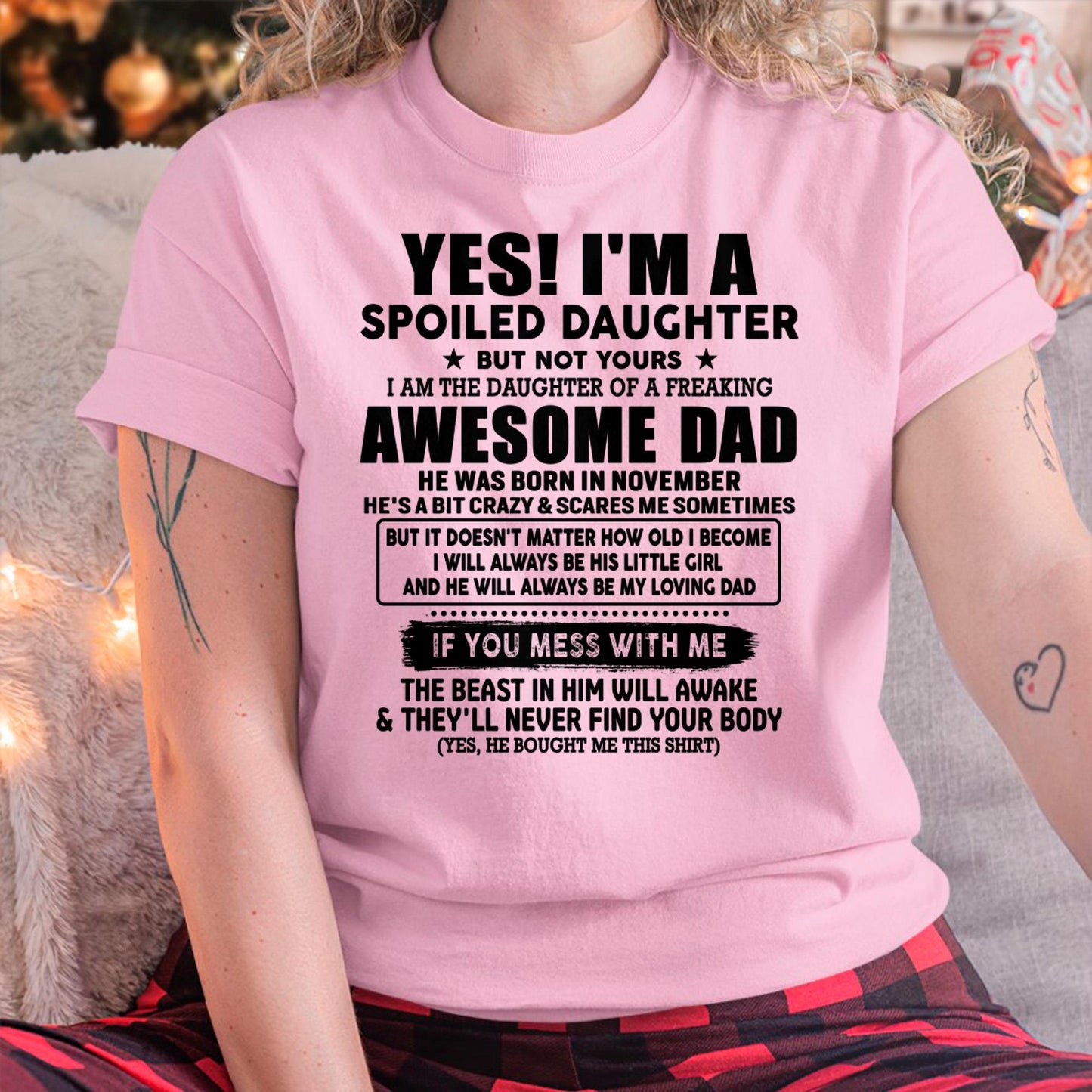 November - I'm Spoiled Daughter - Gift for Daughter from Dad - TLEE11 (SKU-TDD1206-11)