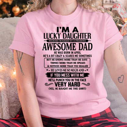 April - I'm Lucky Daughter - Gift for Daughter from Dad - TLEE04 (SKU-TLUCKYDD-04)