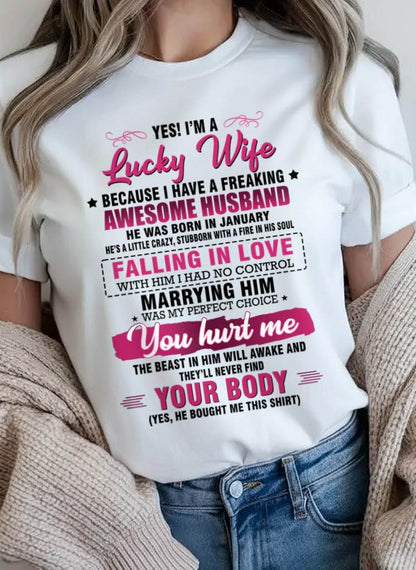 JANUARY - YES! I’M A LUCKY WIFE  BECAUSE I HAVE A FREAKING AWESOME HUSBAND - FROM HUSBAND - TLEE01 (SKU26T-01-08-01)