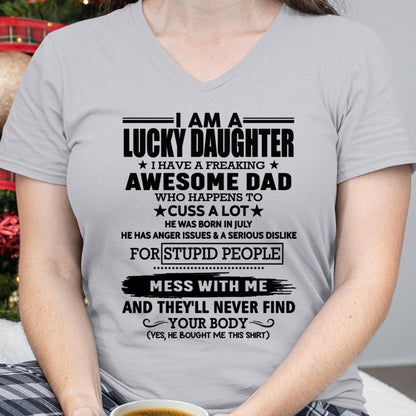 July - I'm Lucky Daughter - Gift for Daughter from Dad - TLEE07 (SKU-T1406DD-07)